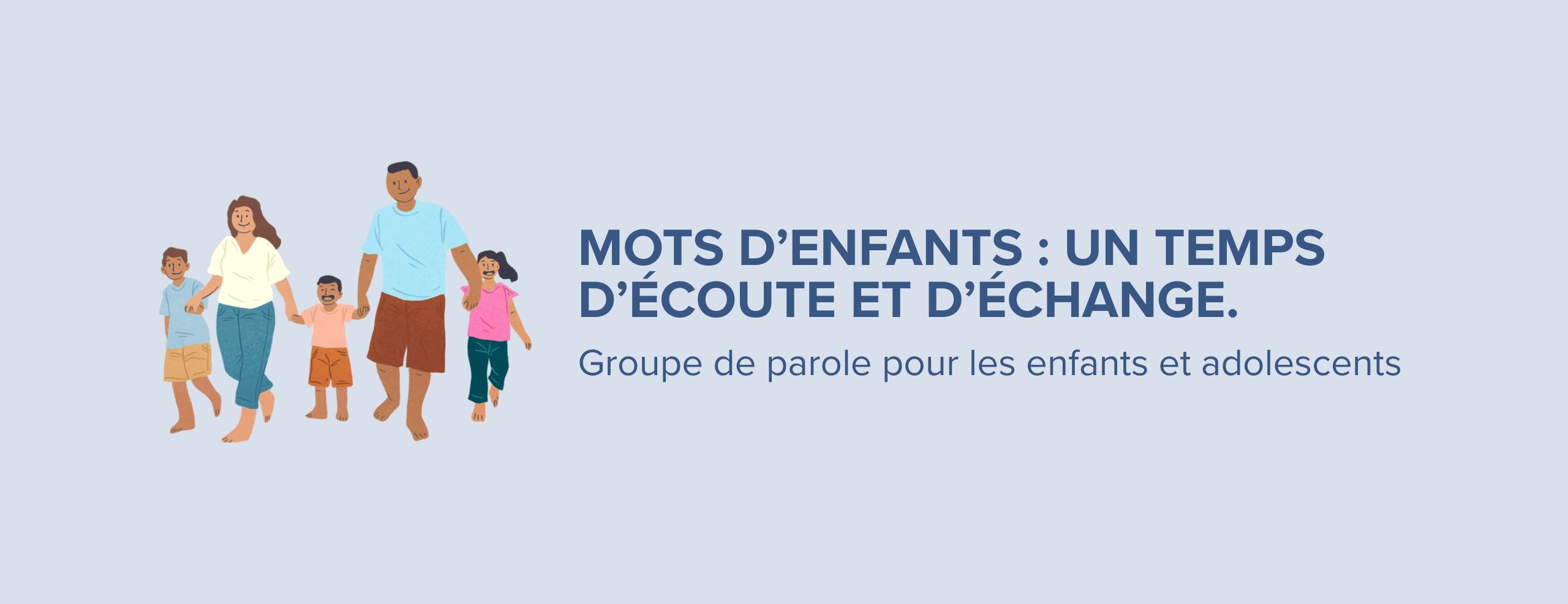 Enfants et adolescents dont un parent est atteint d’un cancer ou d’une maladie grave.